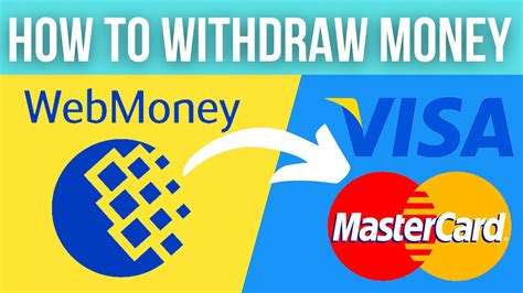 WebMoney (WMZ) Funds Withdrawal to Visa & Mastercard.